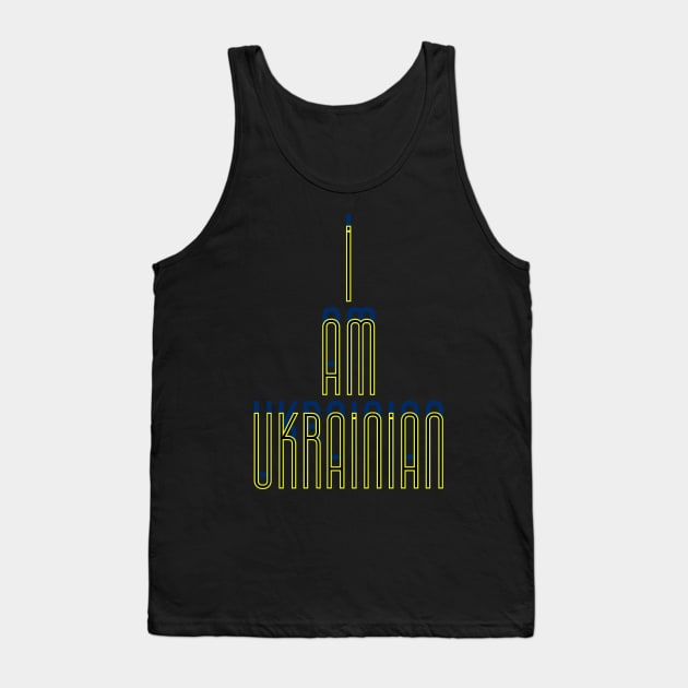 I am Ukrainian -plain text Tank Top by QUOT-s